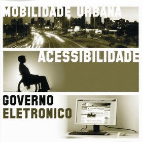 Mobilidade urbana, acessibilidade, governo eletrônico
