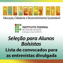 Mulheres Mil 2025 - Bolsista - Entrevistas