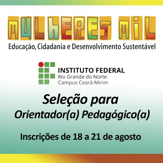 Mulheres Mil 2025 - Orientador Pedagógico - Inscrições