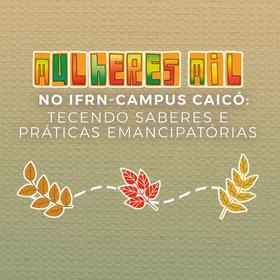 Mulheres mil no IFRN - campus Caicó