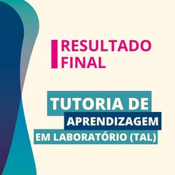 Resultado final - Tutoria de Aprendizagem em Laboratório (TAL) - 2024 - Lajes