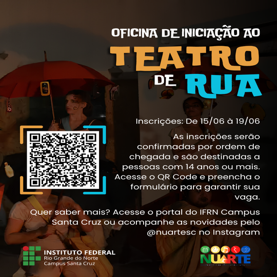 NUARTE abre inscrições para oficina de Iniciação ao Teatro de Rua no IFRN Santa Cruz