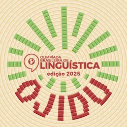 Olimpíada Brasileira de Linguística - Fonte: site OBL