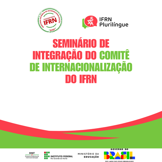 Seminário de Integração do Comitê de Internacionalização do IFRN (2026)