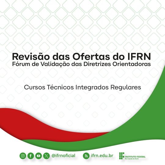 Ensino realiza Fórum de Validação das diretrizes que orientam os cursos técnicos integrados