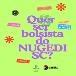 IFRN Santa Cruz lança edital de seleção para bolsista do Núcleo de Estudos e Pesquisas em Educação, Gênero e Diversidade (Nugedi)