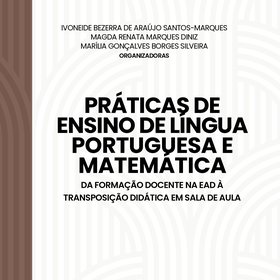 Práticas de Ensino de Língua Portuguesa e Matemática