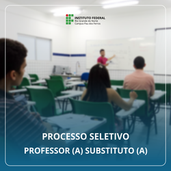 Processo Seletivo Professor Substituto Pau dos Ferros