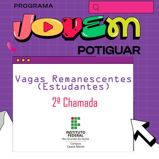 Programa Jovem Potiguar Estudantes Vagas Remanescentes 2 Chamada