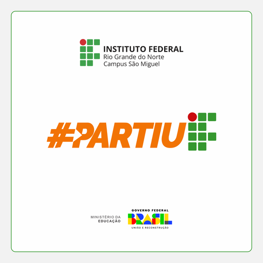 Programa PartiuIF Campus São Miguel