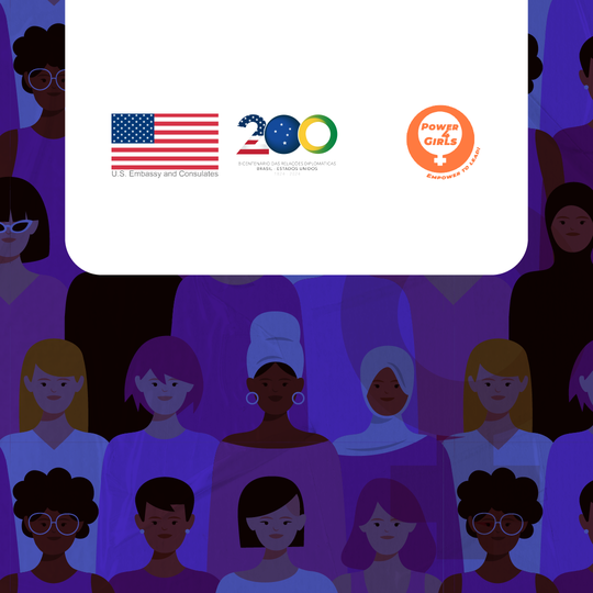 Programa Power4Girls da embaixada e consulados dos EUA, está com inscrições aberta_Prancheta 1 cópia