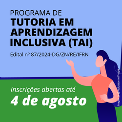 Programa_de_Tutoria_de_Aprendizagem_Inclusiva_-_Campus_Natal-Zona_Norte_Redes-d92e4e94bd0446dea963b90aa31ad040