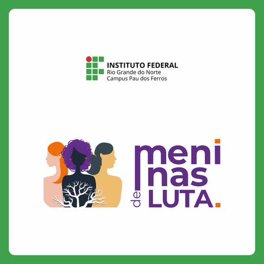 Projeto Meninas de Luta Campus Pau dos Ferros