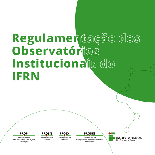 Regulamentação dos Observatórios Institucionais do IFRN (2023)