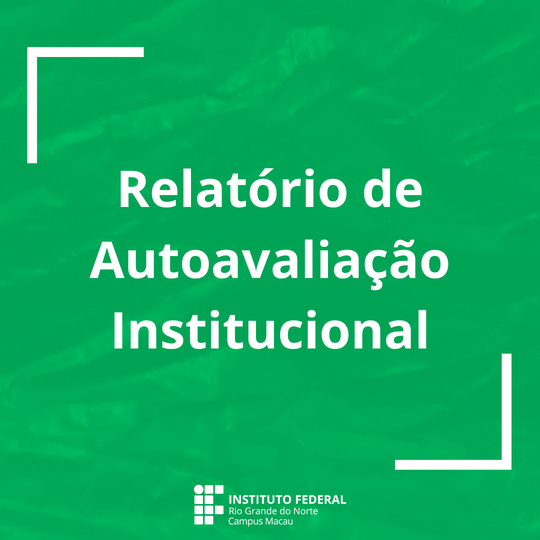 Relatório de Autoavaliação Institucional