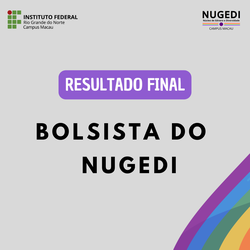 Resultado final - bolsista do nugedi