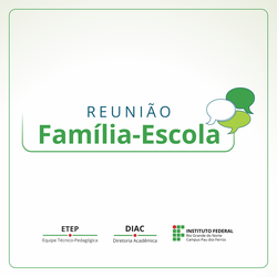 Reunião Família-Escola Campus Pau dos Ferros