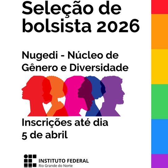 EDITAL Nº 11/2026 - Seleção de Bolsista NUGEDI
