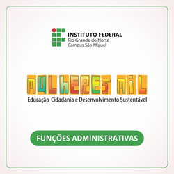 Seleção para Funções Administrativas do Programa Mulheres Mulheres Mil em São Miguel