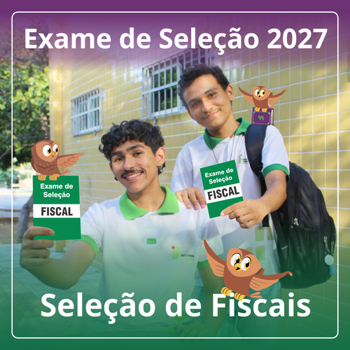 Campus Pau dos Ferros abre seleção para fiscais do Exame de Seleção 2027