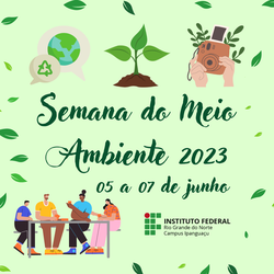 Semana do Meio Ambiente 2023 Ipanguaçu