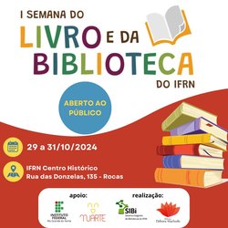 I Semana do Livro e da Biblioteca do IFRN