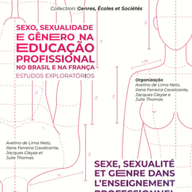 Sexo, Sexualidade e Gênero na Educação Profissional no Brasil e na França