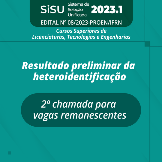 Edital n° 08/2023 - Resultado da heteroidentificação - 2ª chamada de vagas remanescentes