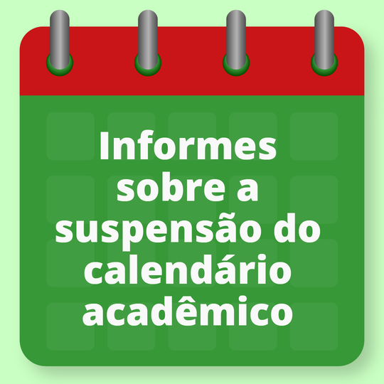 Suspensão do Calendário Acadêmico_Capa da Matéria