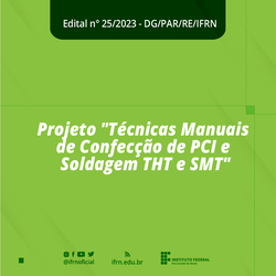 Edital - Técnicas Manuais de Confecção de PCI e Soldagem THT e SMT