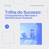 Trilha do Sucesso - Projeto Empregabilidade - Lajes