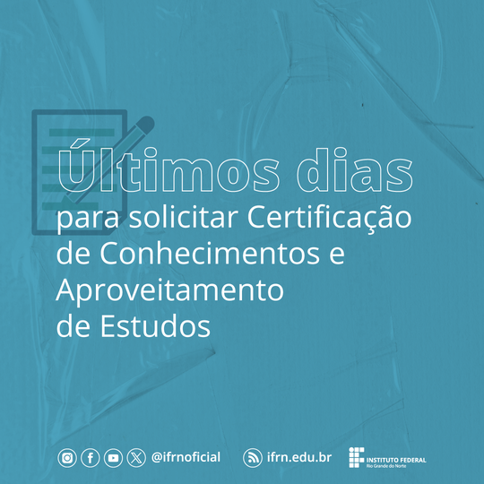 Últimos-dias-para-solicitar-Certificação-de-Conhecimentos-e-Aproveitamento-de-Estudos