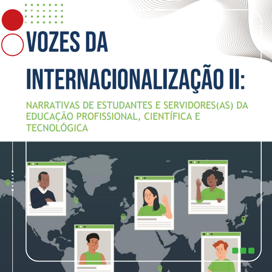 Vozes da Internacionalização II e-book com relatos de experiências internacionais foi lançado pelo Conif