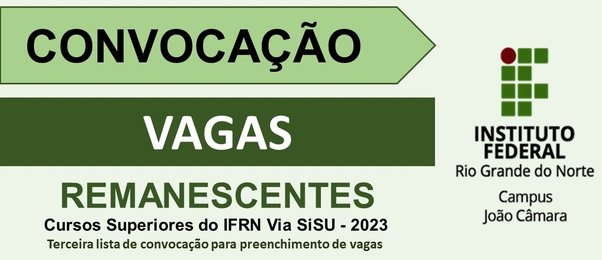 CONVOCAÇÃO VAGAS REMANESCENTES 2023