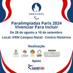 Paralimpíadas Paris 2024: Vivenciar para incluir