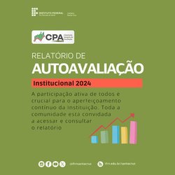 Relatório de Autoavaliacao Institucional do Campus Santa Cruz relativo ao ano 2024