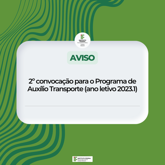arte de aviso - 2º convocação auxilio transporte