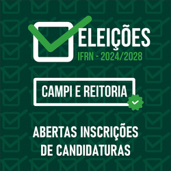 Abertura de inscrição de candidatura para Eleição de Reitor e Diretor Geral