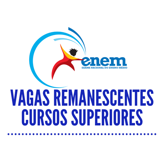 vagas remansescentes cursos superiores enem