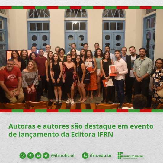 Evento da Editora do IFRN para lançamento de onze obras originais