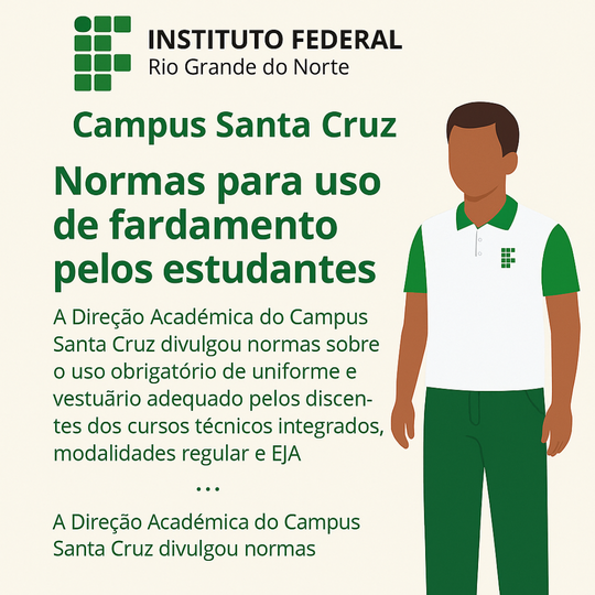 Atualização da norma de Fardamento do Campus Santa Cruz