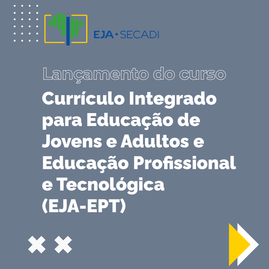 Lançamento do curso do EJA-EPT