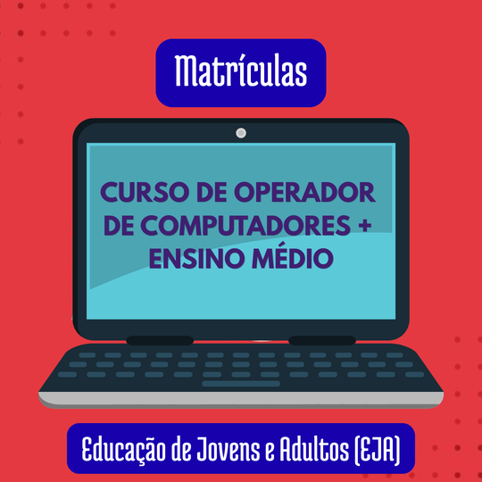 matrículas EJA operador de computador