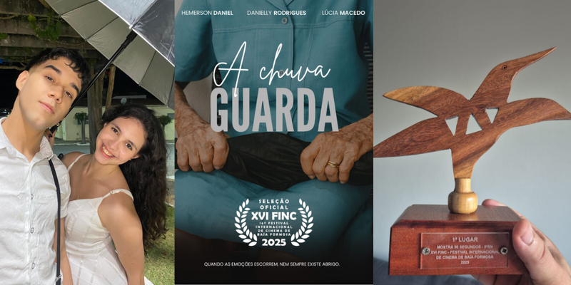 Hemerson e Danielly em gravação; Pôster do filme e troféu da categoria "90 segundos IFRN" - Fonte: Acervo Pessoal