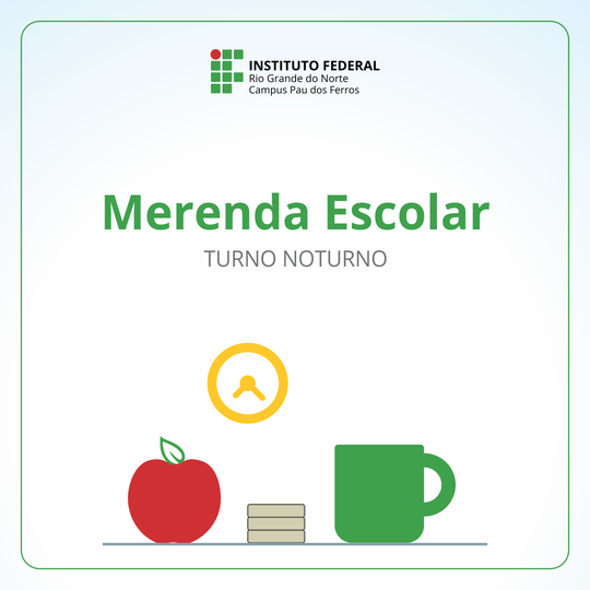 merenda escolar turno noturno pau dos ferros