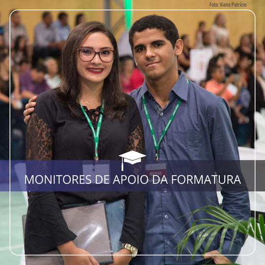 monitores de apoio da formatura pau dos ferros