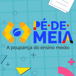 Programa Pé de Meia (2024)