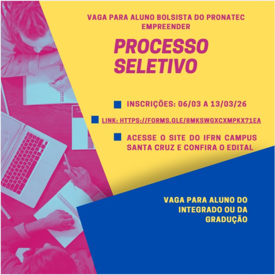 Processo seletivo para seleção de aluno bolsista - Pronatec Empreender campus Santa Cruz