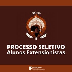 Processo Seletivo - Extensionista Neabi card - São Gonçalo