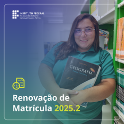 Renovação de matrícula cursos superiores Pau dos Ferros 2025.2